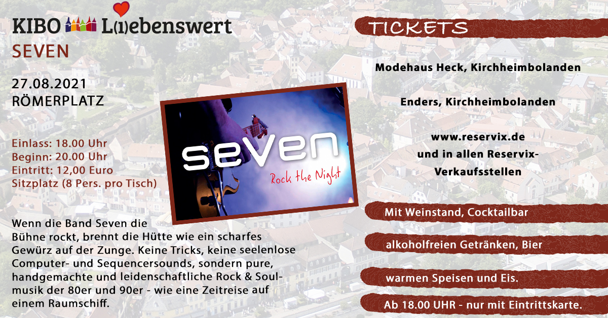 Kiboliebenswert-Veranstaltung am 27.08.2021 mit Seven auf dem Römerplatz in Kirchheimbolanden präsentiert von ProKIBO e.V.